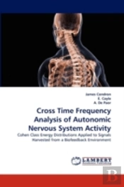 Cross Time Frequency Analysis Of Autonomic Nervous System Activity