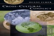 Crossâ€“Cultural Conflict Â€“ Building Relationships For Effective Ministry