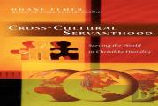 Crossâ€“Cultural Servanthood Â€“ Serving The World In Christlike Humility