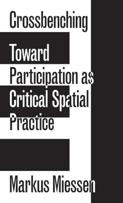 Bertrand.pt - Crossbenching - Toward Participation As Critical Spatial Practice