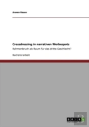 Crossdressing In Narrativen Werbespots