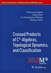 Crossed Products Of C*-Algebras, Topological Dynamics, And Classification