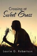 Crossing At Sweet Grass