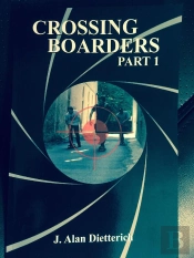 Crossing Boarders Part 1