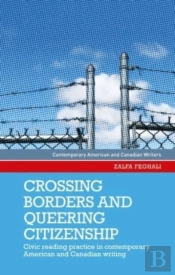 Crossing Borders And Queering Citizenship