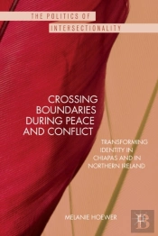 Crossing Boundaries During Peace And Conflict
