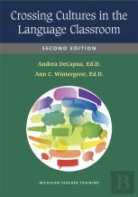 Crossing Cultures In The Language Classroom, Second Edition