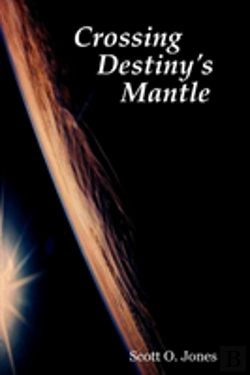 Bertrand.pt - Crossing Destiny'S Mantle