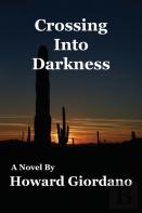 Crossing Into Darkness