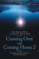 Crossing Over And Coming Home 2
