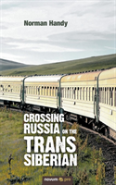 Crossing Russia On The Trans Siberian