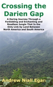 Crossing The Darien Gap