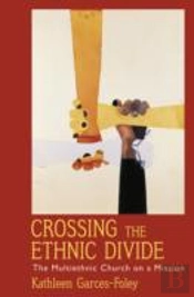 Crossing The Ethnic Divide