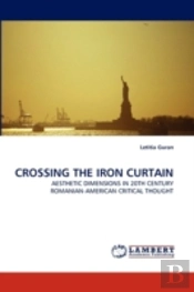 Crossing The Iron Curtain