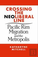 Crossing The Neoliberal Line