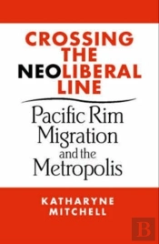 Crossing The Neoliberal Line
