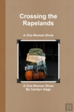 Bertrand.pt - Crossing The Rapelands: A One-Woman Show