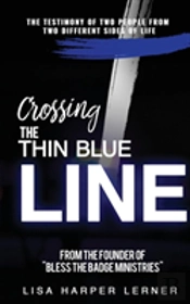 Crossing The Thin Blue Line