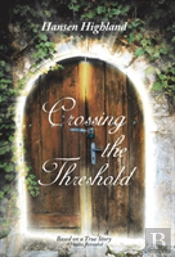 Crossing The Threshold