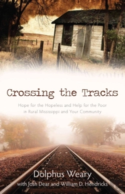 Bertrand.pt - Crossing The Tracks Â€“ Hope For The Hopeless And Help For The Poor In Rural Mississippi And Your Community