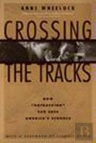 Crossing The Tracks