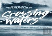 Crossing The Waters