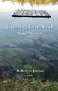 Crossing Thresholds, Island Reflections