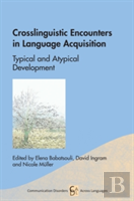 Crosslinguistic Encounters In Language Acquisition