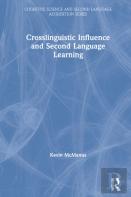 Crosslinguistic Influence And Second Language Learning