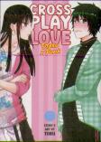 Crossplay Love: Otaku X Punk Vol. 6
