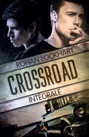 Crossroad ; L'Intégrale
