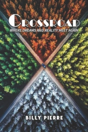 Crossroad:  Where Dreams And Reality Mee