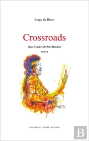 Crossroads, Dans L'Ombre De Jimi Hendrix