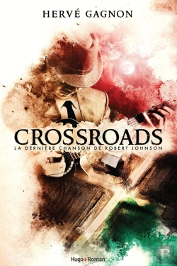 Bertrand.pt - Crossroads : La Dernière Chanson De Robert Johnson