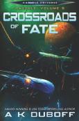 Crossroads Of Fate (Cadicle Vol. 5)