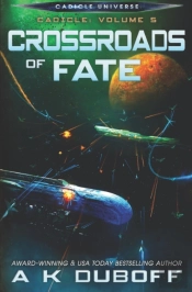 Crossroads Of Fate (Cadicle Vol. 5)