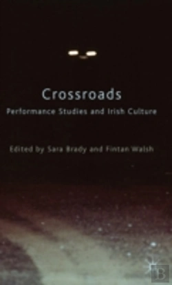 Bertrand.pt - Crossroads: Performance Studies And Irish Culture