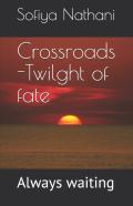 Crossroads -Twilght Of Fate