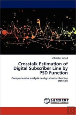 Bertrand.pt - Crosstalk Estimation Of Digital Subscriber Line By Psd Function