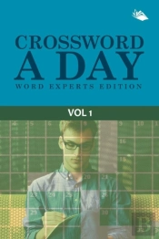 Crossword A Day Word Experts Edition Vol 1