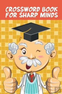 Bertrand.pt - Crossword Book For Sharp Minds