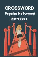 Crossword Popular Hollywood Actresses