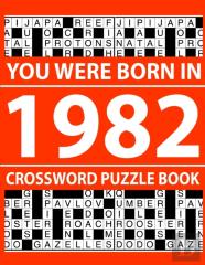 Crossword Puzzle Book-You Were Born In 1982