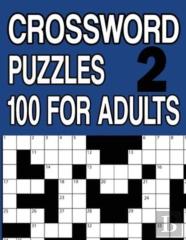 Crossword Puzzles 100 For Adults Book 2