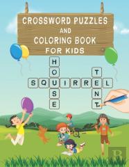 Crossword Puzzles And Coloring Book For Kids
