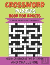 Crossword Puzzles Book For Adults Large Print Easy To Read