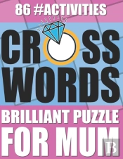Crosswords Brilliant Puzzle For Mum 86 #Activiies