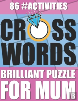 Bertrand.pt - Crosswords Brilliant Puzzle For Mum 86 #Activiies
