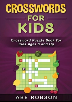 Bertrand.pt - Crosswords For Kids: Crossword Puzzle Bo