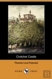 Crotchet Castle (Dodo Press)